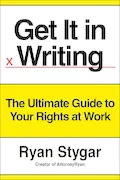 Get It in Writing: The Ultimate Guide to Your Rights at Work Book Cover: Get It in Writing: The Ultimate Guide to Your Rights at Work