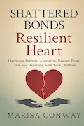 Shattered Bonds Resilient Heart Book Cover: Shattered Bonds Resilient Heart