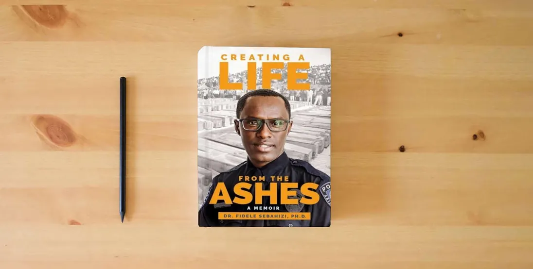 The book Creating a Life from the Ashes: A Memoir} is on the table