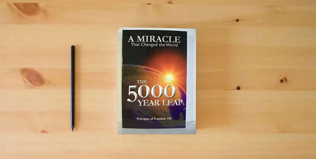 The book The 5000 Year Leap} is on the table