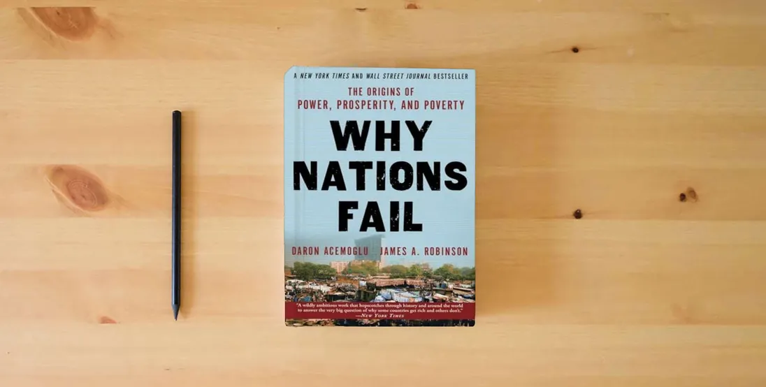 The book Why Nations Fail: The Origins of Power, Prosperity, and Poverty} is on the table