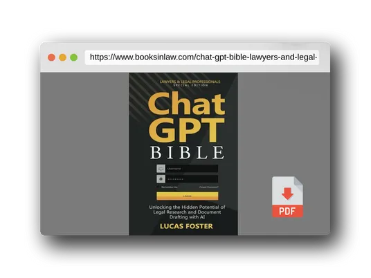 PDF Preview of the book Chat GPT Bible - Lawyers and Legal Professionals Special Edition: Unlocking the Hidden Potential of Legal Research and Document Drafting with AI