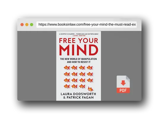 PDF Preview of the book Free Your Mind: The must-read expert guide on how to identify techniques to influence you and how to resist them