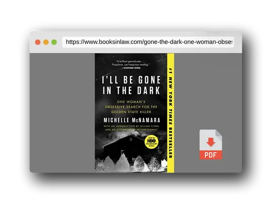 PDF Preview of the book I'll Be Gone in the Dark: One Woman's Obsessive Search for the Golden State Killer