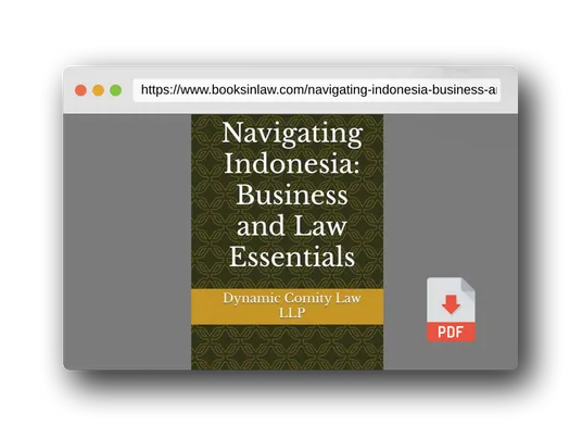 PDF Preview of the book Navigating Indonesia: Business and Law Essentials