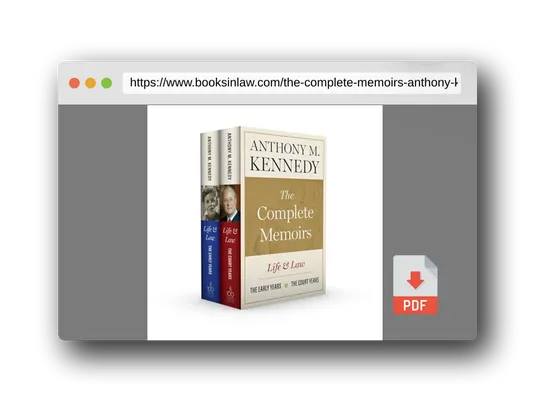 PDF Preview of the book The Complete Memoirs by Anthony M. Kennedy