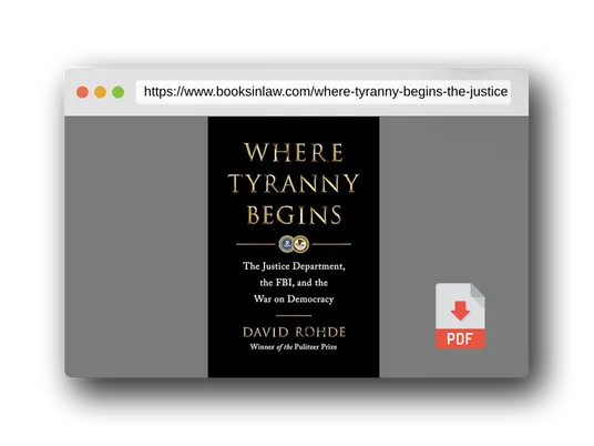 PDF Preview of the book Where Tyranny Begins: The Justice Department, the FBI, and the War on Democracy