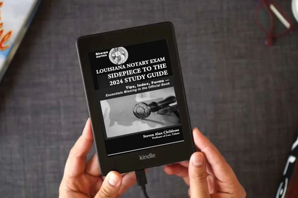 Read Online Louisiana Notary Exam Sidepiece to the 2024 Study Guide: Tips, Index, Forms—Essentials Missing in the Official Book as a Kindle eBook