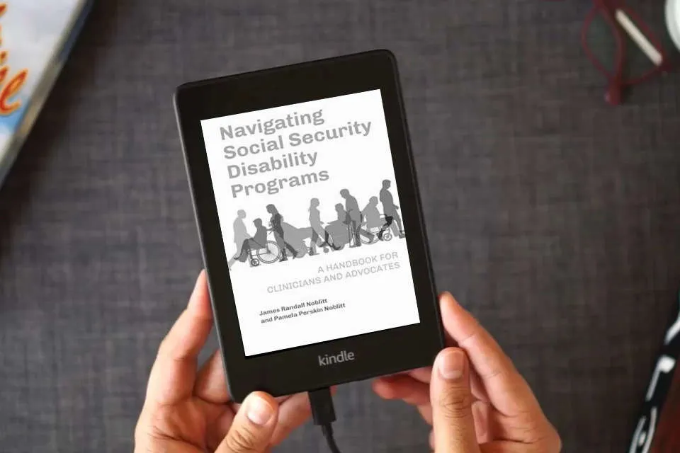 Read Online Navigating Social Security Disability Programs: A Handbook for Clinicians and Advocates as a Kindle eBook