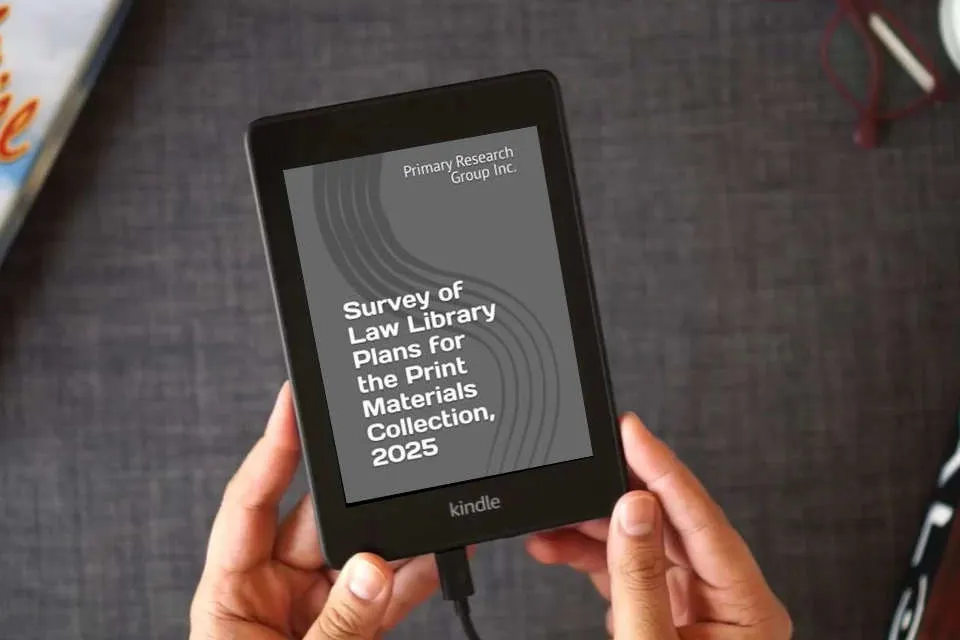 Read Online Survey of Law Library Plans for the Print Materials Collection 2025 as a Kindle eBook